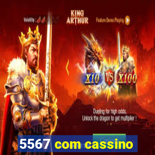 5567 com cassino